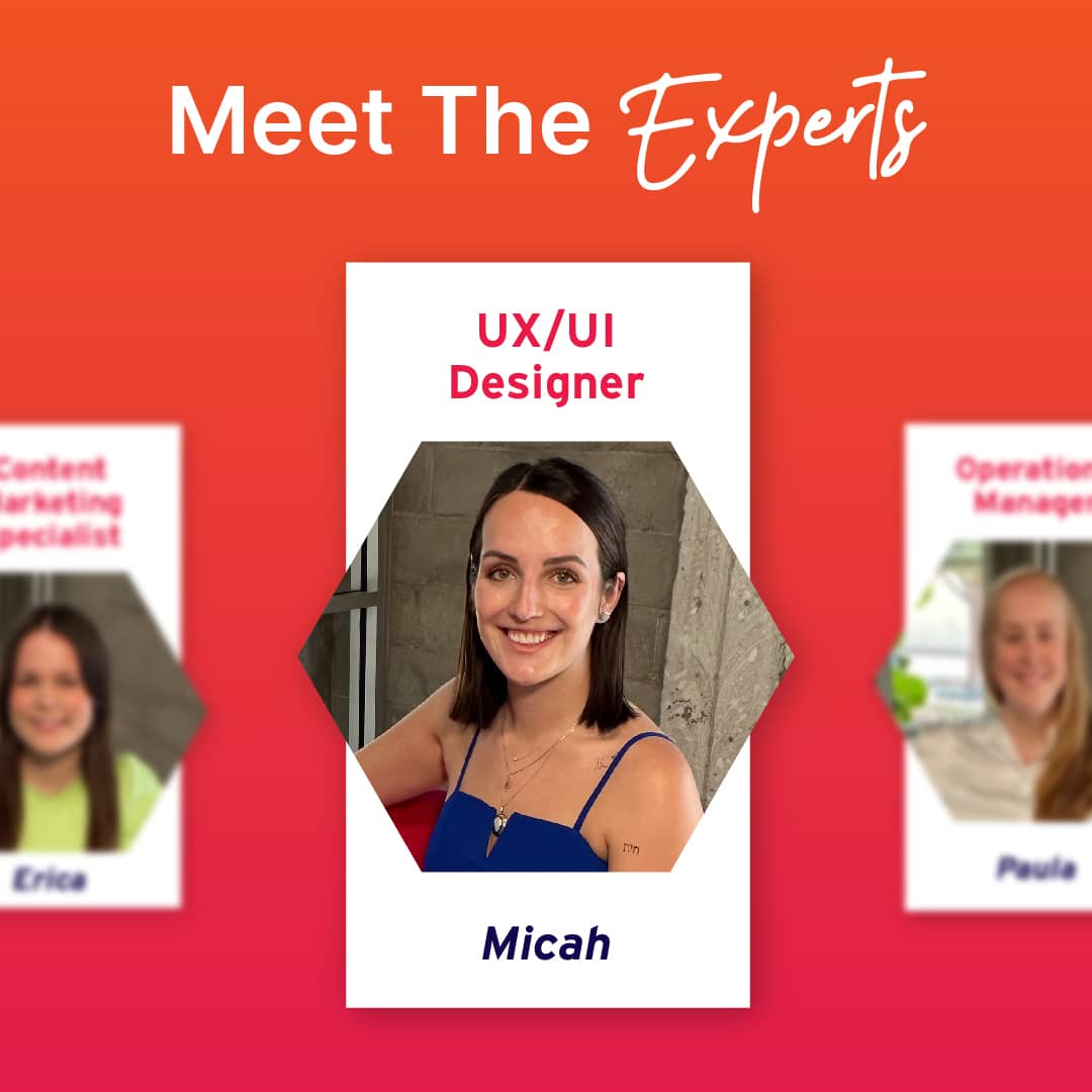 Meet the Experts – UX/UI Designer